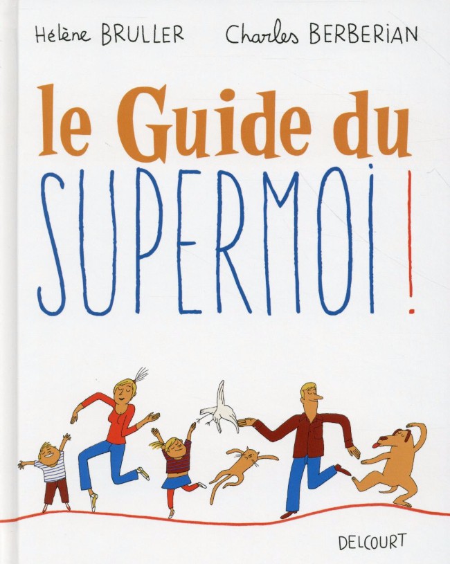 Couverture de l'album Le Guide du Supermoi !