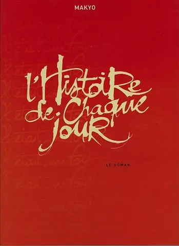 Couverture de l'album L'Histoire de chaque jour / Graines de Paradis Le roman