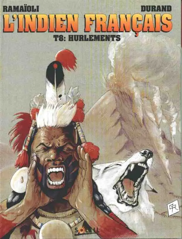 Couverture de l'album L'Indien Français Tome 8 Hurlements