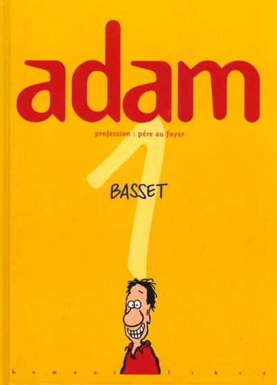 Couverture de l'album Adam Tome 1 Profession : père au foyer