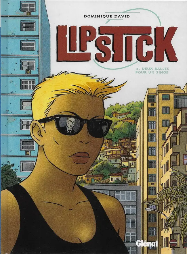 Couverture de l'album Lipstick Tome 2 Deux balles pour un singe