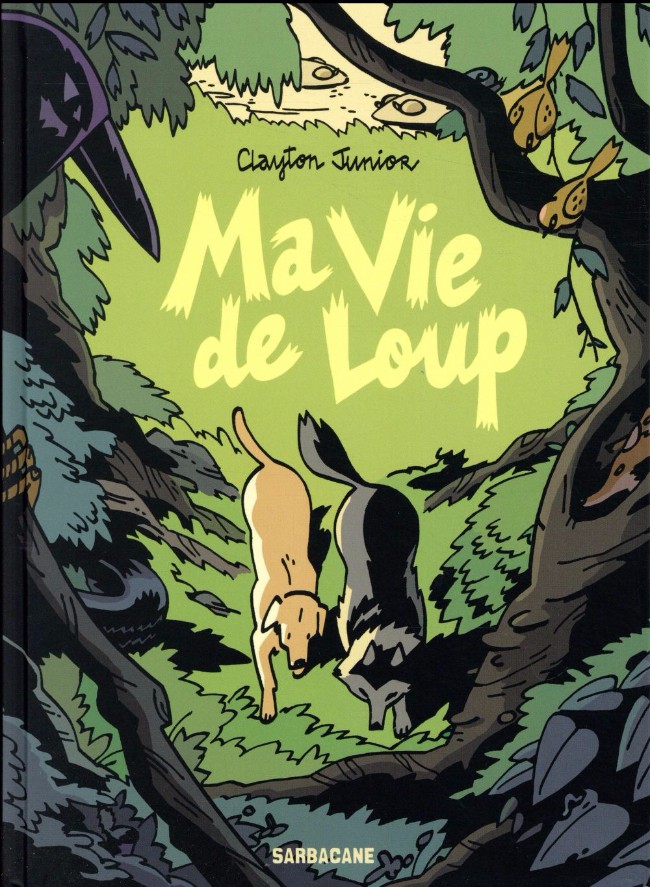 Couverture de l'album Ma vie de loup