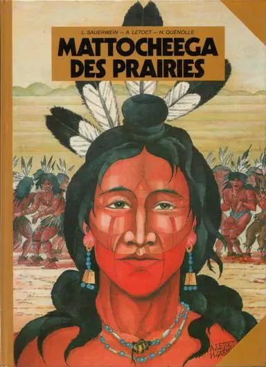 Couverture de l'album Mattocheega des prairies Tome 1
