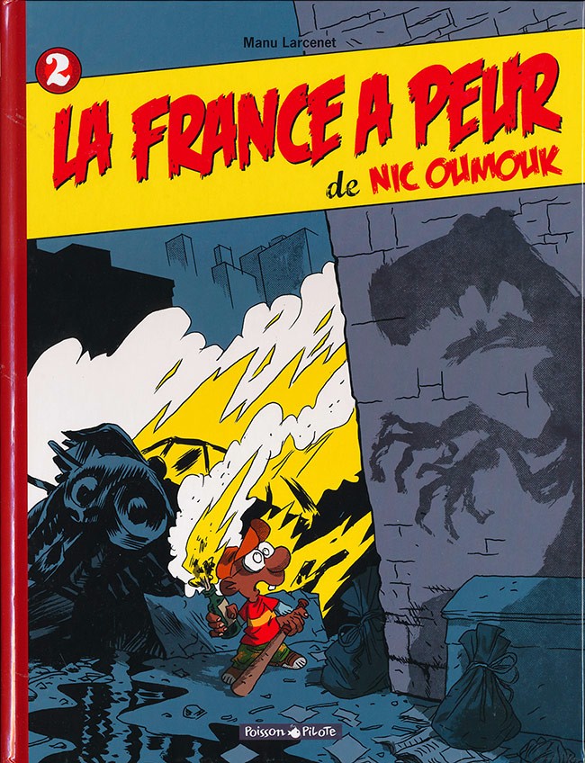 Couverture de l'album Nic Oumouk Tome 2 La France a peur de Nic Oumouk
