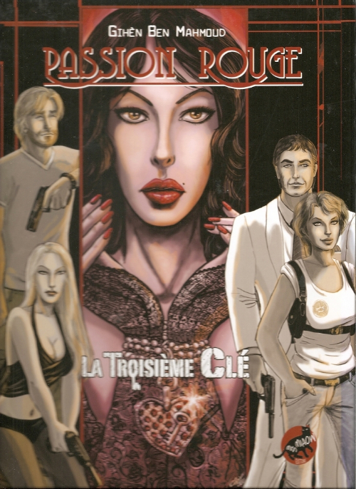 Couverture de l'album Passion Rouge Tome 2 La Troisième Clé