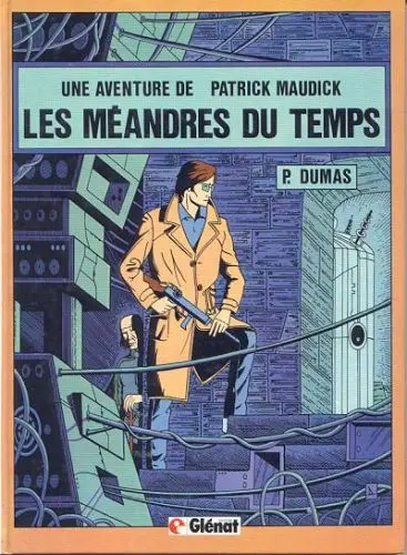 Couverture de l'album Une aventure de Patrick Maudick Tome 2 Les méandres du temps