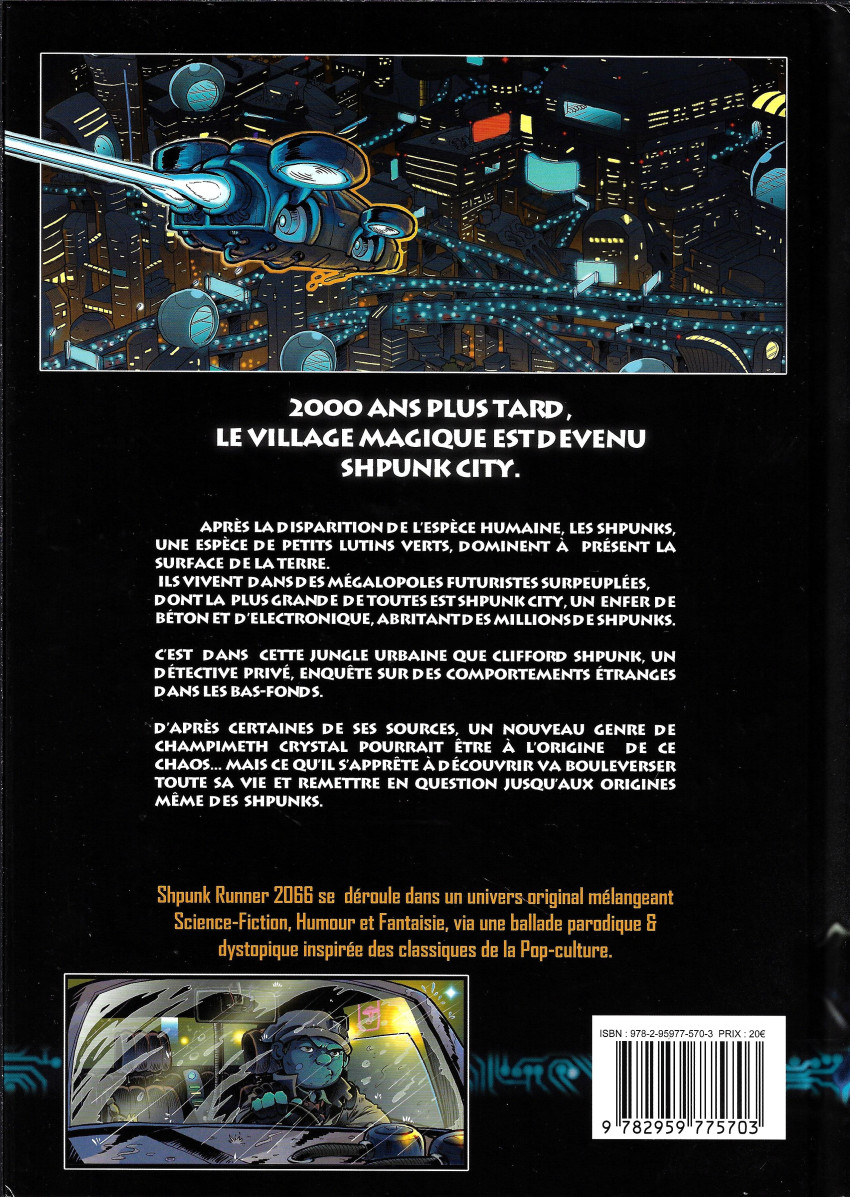 Verso de l'album Shpunk Runner 2066 1 Comme une nuit à Shpunk City