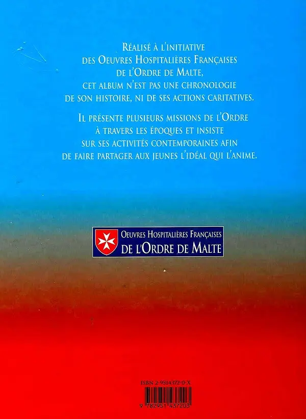 Verso de l'album Les Hospitaliers de Malte Neuf siècles au service des autres