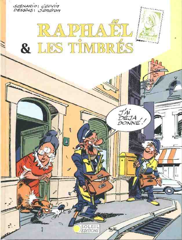 Couverture de l'album Raphaël & les timbrés numéro 01 J'ai déjà donné !