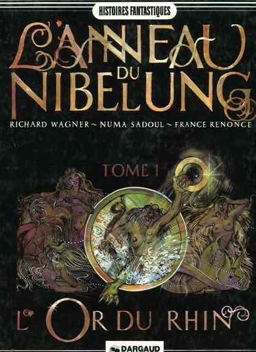 Couverture de l'album L'Anneau du Nibelung Tome 1 L'or du Rhin