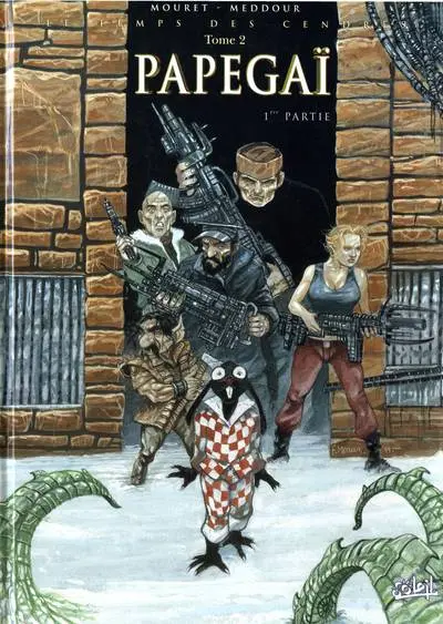 Couverture de l'album Le Temps des cendres Tome 2 Papegaï (1ère partie)