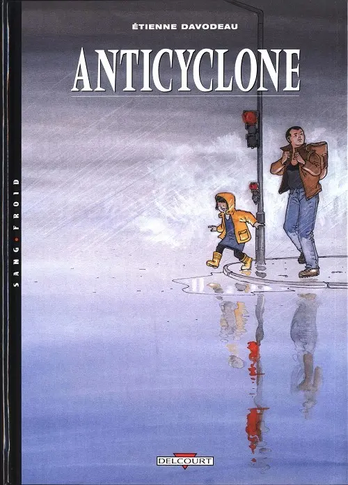 Couverture de l'album Un monde si tranquille Tome 2 Anticyclone