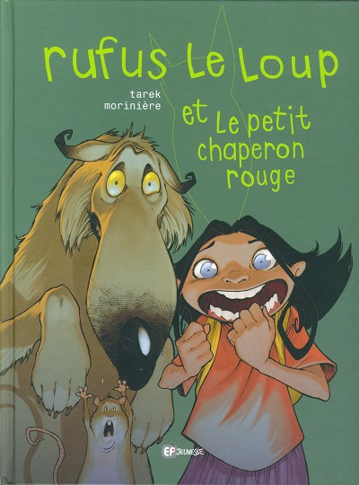 Couverture de l'album Les aventures d'Irial Tome 2 Rufus le loup et le Petit Chaperon rouge