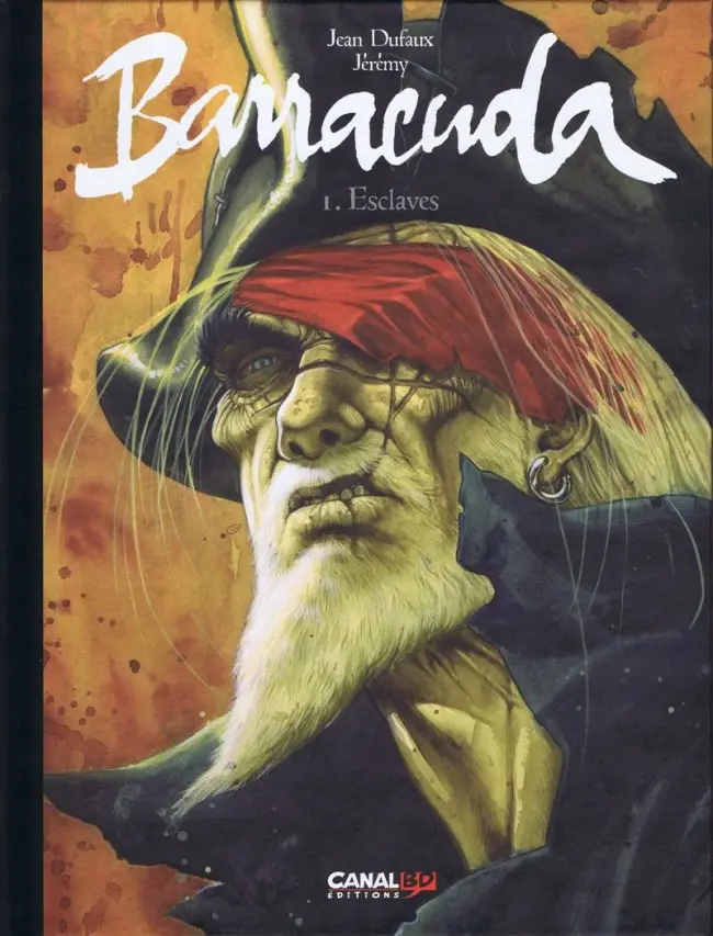 Couverture de l'album Barracuda Tome 1 Esclaves