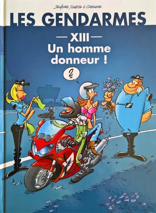 Couverture de l'album Les Gendarmes Tome 9 Un homme donneur !