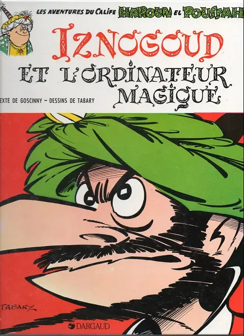 Couverture de l'album Iznogoud Tome 6 Iznogoud et l'ordinateur magique