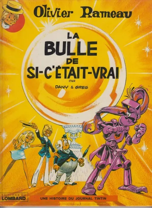 Couverture de l'album Olivier Rameau Tome 2 La bulle de si-c'était-vrai