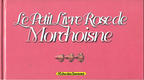 Couverture de l'album Le Petit livre rose de Morchoisne