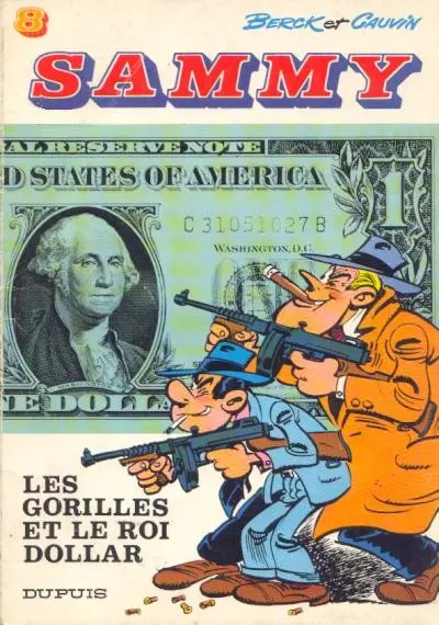 Couverture de l'album Sammy Tome 8 Les gorilles et le roi dollar