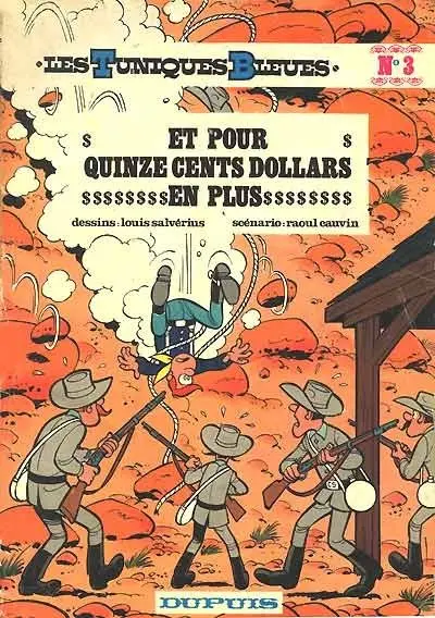 Couverture de l'album Les Tuniques Bleues Tome 3 Et pour quinze cents dollars en plus