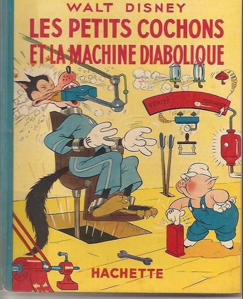 Couverture de l'album Walt Disney (Hachette) Silly Symphonies Tome 16 Les Petits Cochons et la machine diabolique