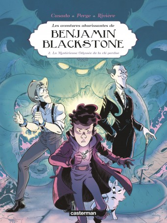 Couverture de l'album Les aventures ahurissantes de Benjamin Blackstone Tome 2 La Mystérieuse Odyssée de la clé perdue