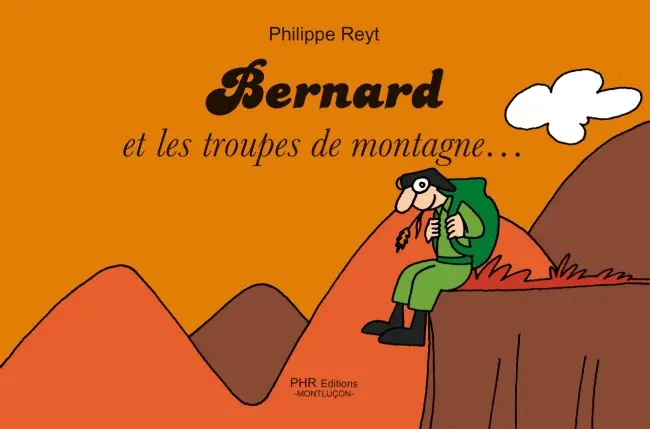 Couverture de l'album Bernard et les troupes de montagne...