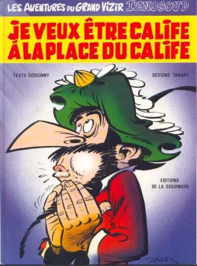 Couverture de l'album Iznogoud Tome 13 Je veux être Calife à la place du Calife