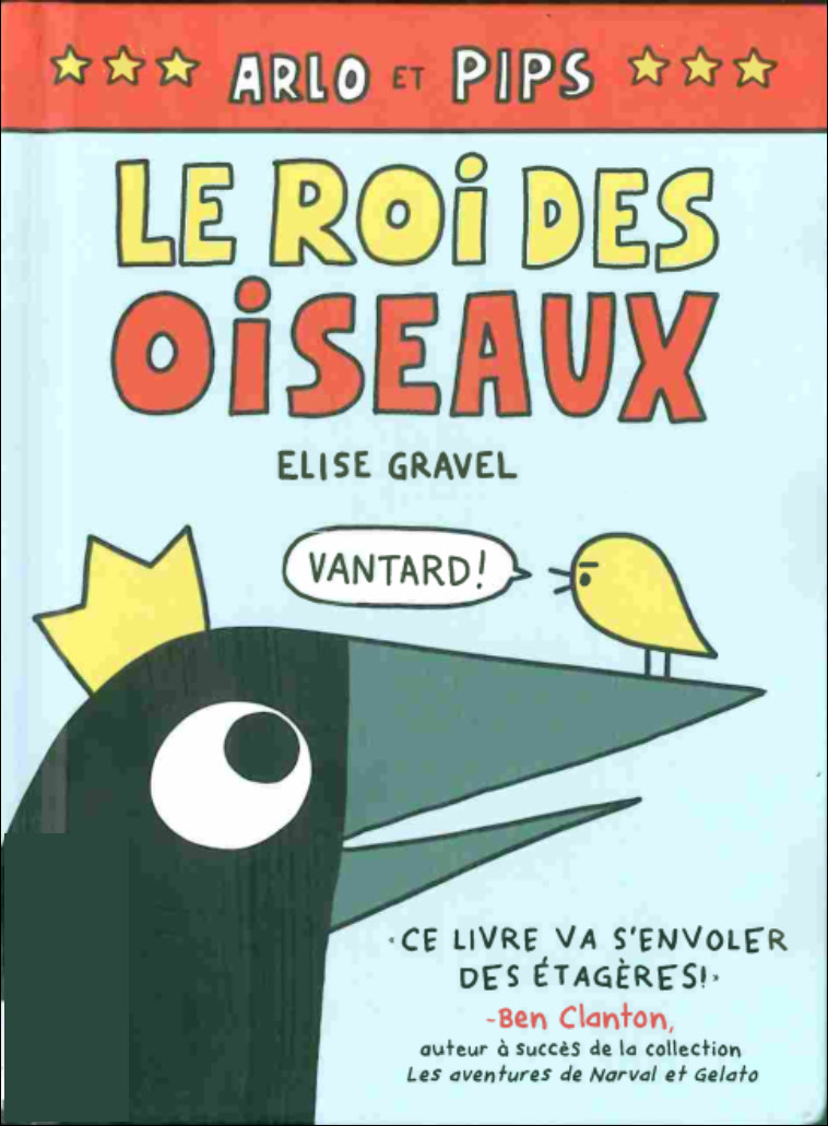 Couverture de l'album Arlo et Pips Tome 1 Le roi des oiseaux