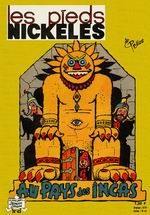 Couverture de l'album Les Pieds Nickelés Tome 43 Les Pieds Nickelés au pays des Incas