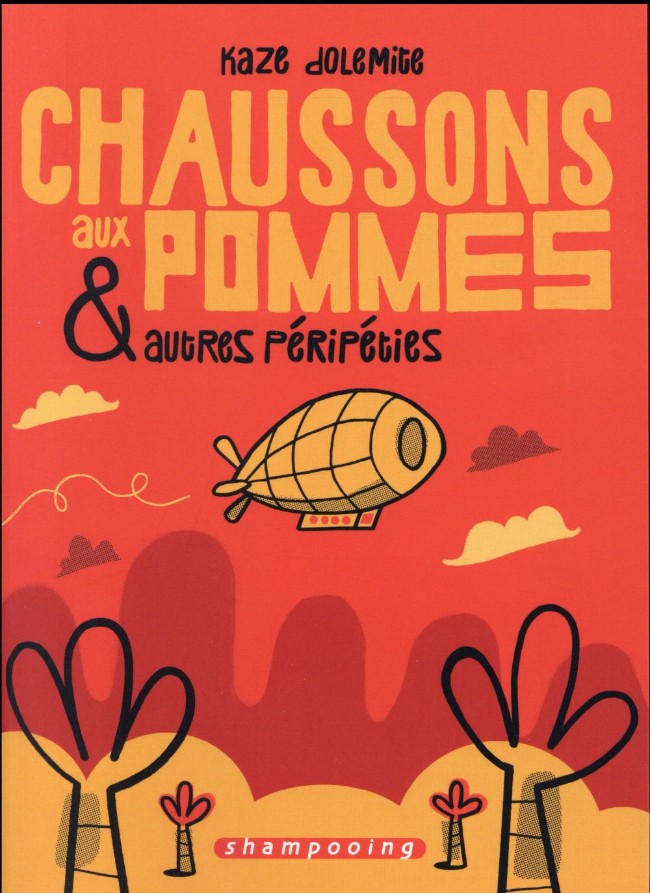 Couverture de l'album Chaussons aux pommes & autres péripéties