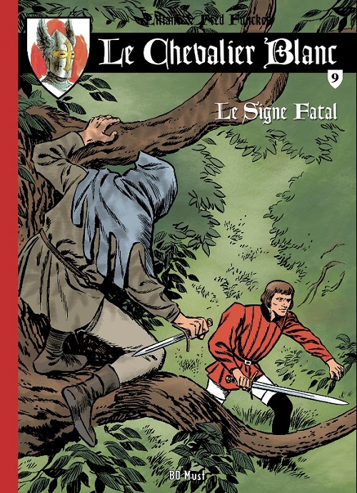 Couverture de l'album Le Chevalier blanc - Série 2 - BD Must Tome 9 Le signe fatal