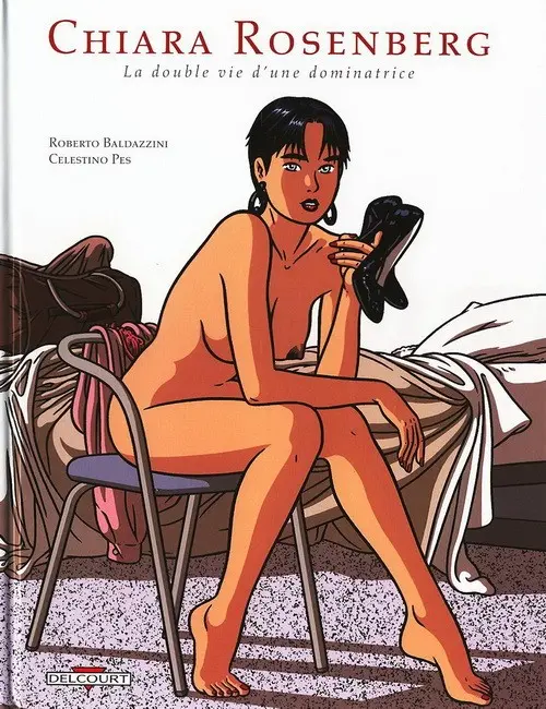 Couverture de l'album Chiara Rosenberg La double vie d'une dominatrice