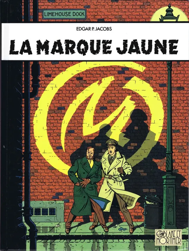 Couverture de l'album Blake et Mortimer Tome 6 La Marque Jaune
