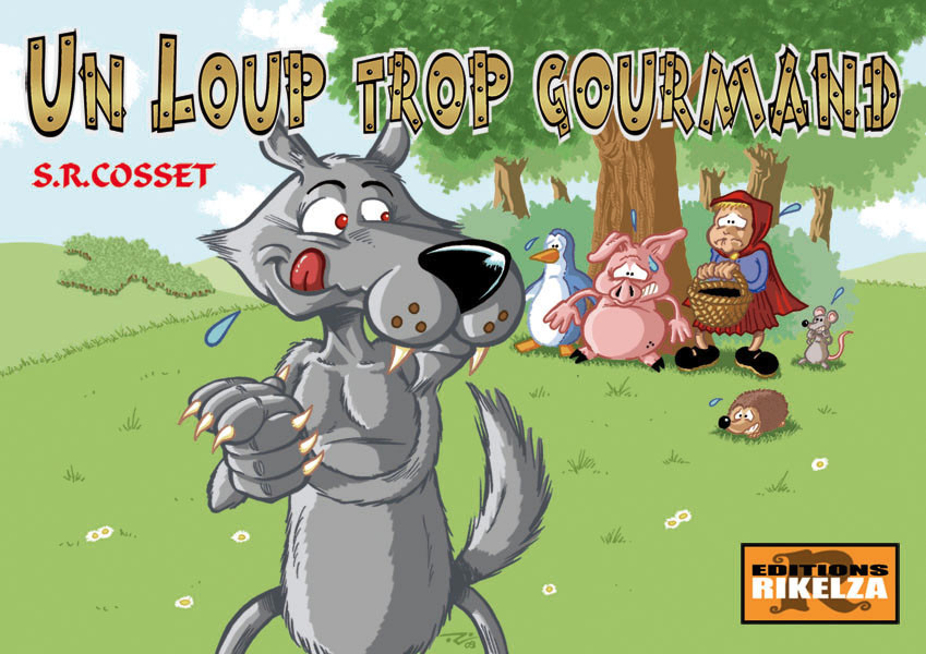 Couverture de l'album Un loup trop gourmand