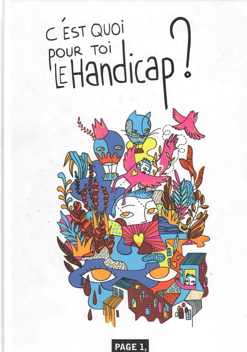 Couverture de l'album C'est quoi pour toi le Handicap ?