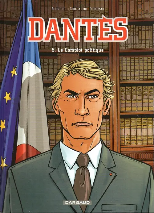 Couverture de l'album Dantès Tome 5 Le complot politique