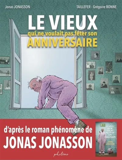 Couverture de l'album Le vieux qui ne voulait pas fêter son anniversaire