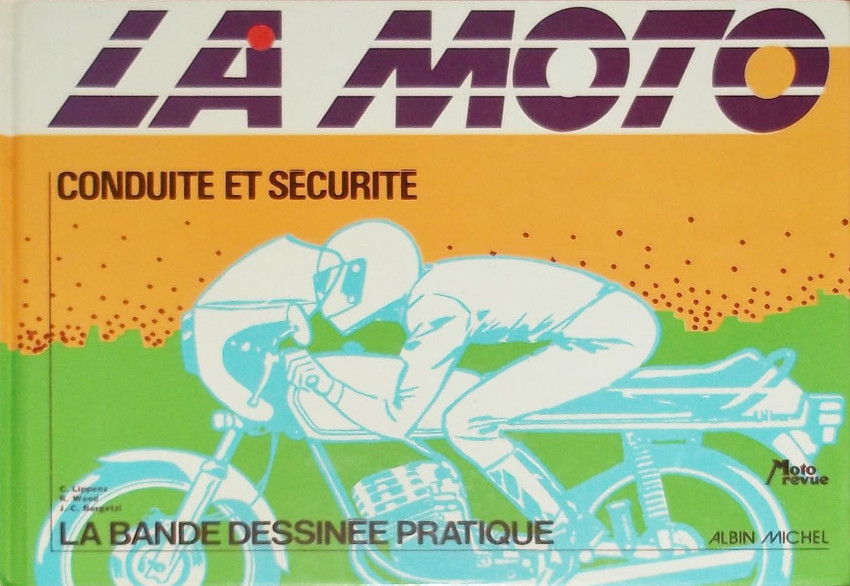 Couverture de l'album La Moto conduite et sécurité