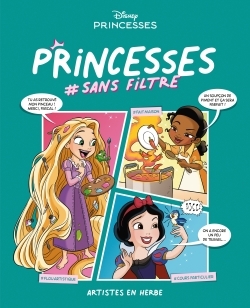 Couverture de l'album Princesses # sans filtre Tome 3 Artistes en herbe