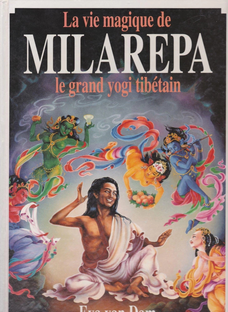 Couverture de l'album La vie magique de Milarepa le grand yogi tibétain