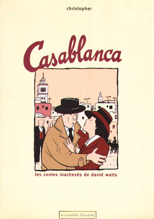 Couverture de l'album Les Contes inachevés de David Watts Tome 2 Casablanca