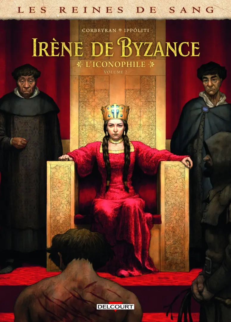 Couverture de l'album Les Reines de sang - Irène de Byzance, l'iconophile Volume 2
