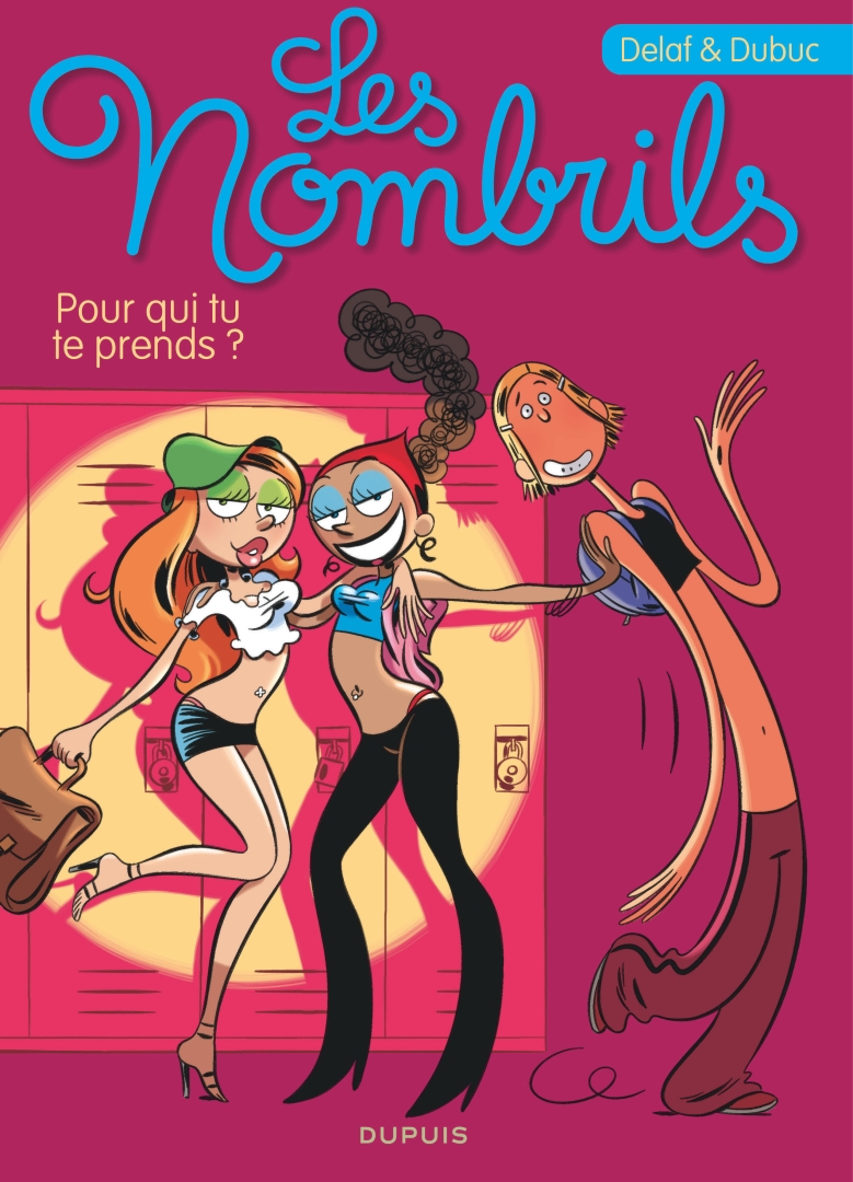Couverture de l'album Les Nombrils Tome 1 Pour qui tu te prends ?