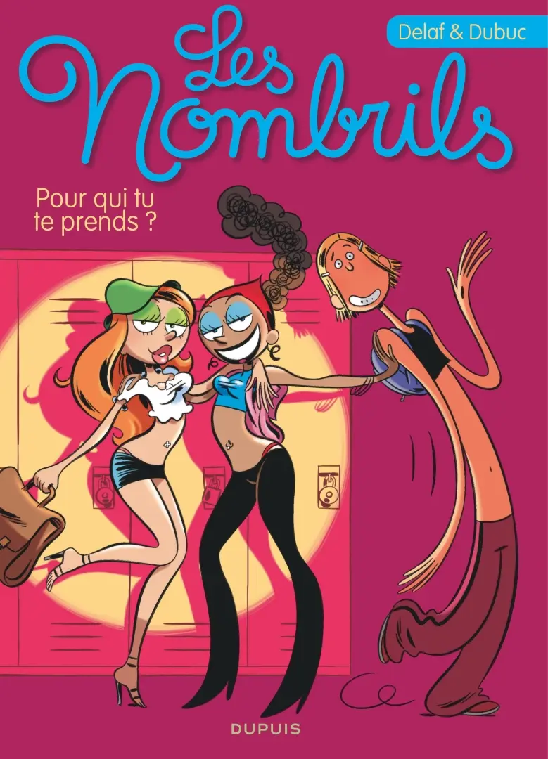 Couverture de l'album Les Nombrils Tome 1 Pour qui tu te prends ?