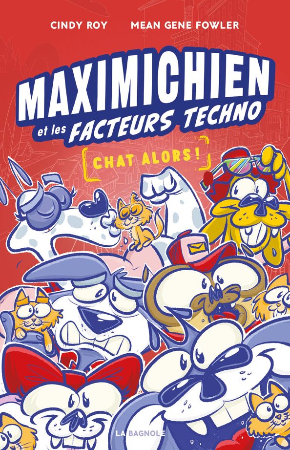 Couverture de l'album Maximichien et les facteurs techno 3 Chat alors !