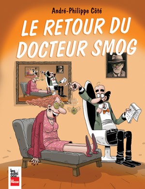 Couverture de l'album Docteur Smog Le retour du Docteur Smog