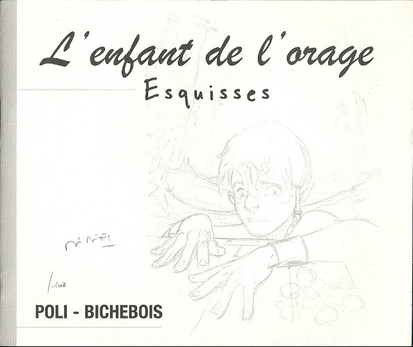 Couverture de l'album L'Enfant de l'orage / Le Prince de l'orage Esquisses