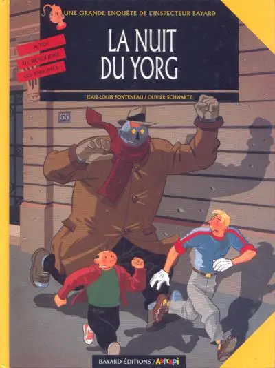 Couverture de l'album Les Enquêtes de l'inspecteur Bayard Tome 7 La nuit du Yorg