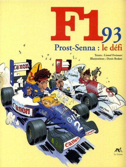 Couverture de l'album F1 93 Prost-Senna : Le défi